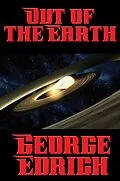 E-Book (epub) Out of the Earth von George Edrich