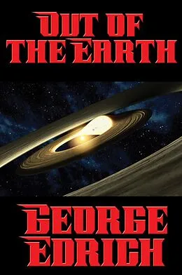 E-Book (epub) Out of the Earth von George Edrich