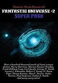 E-Book (epub) Fantastic Stories Presents the Fantastic Universe Super Pack #2 von Harry Harrison, Evelyn E. Smith, John Victor Peterson