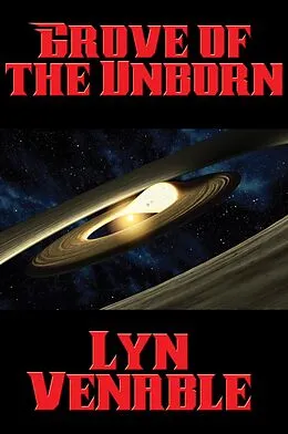 E-Book (epub) Grove of the Unborn von Lyn Venable