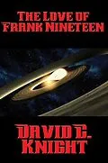 E-Book (epub) The Love of Frank Nineteen von David C. Knight
