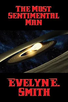 E-Book (epub) The Most Sentimental Man von Evelyn E. Smith