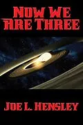 E-Book (epub) Now We Are Three von Joe L. Hensley