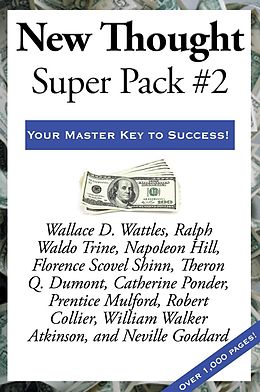 eBook (epub) New Thought Super Pack #2 de Robert Collier, Florence Scovel Shinn, Neville Goddard