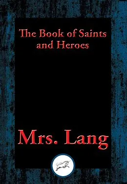 E-Book (epub) Book of Saints and Heroes von Lang