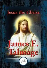 E-Book (epub) Jesus the Christ von James E. Talmage