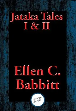 E-Book (epub) Jataka Tales von Ellen C. Babbitt