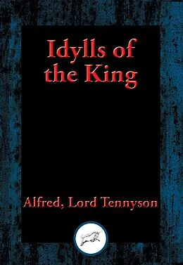 E-Book (epub) Idylls of the King von Lord Tennyson Alfred