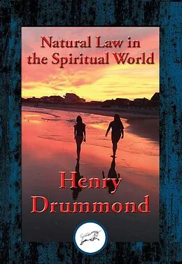 E-Book (epub) Natural Law in the Spiritual World von Henry Drummond