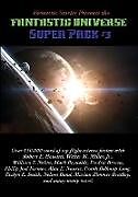 Kartonierter Einband Fantastic Stories Presents the Fantastic Universe Super Pack #3 von E. Robert Howard, Jr. M. Walter Miller, Marion Zimmer Bradley