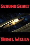 E-Book (epub) Second Sight von Basil Wells