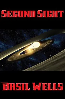 E-Book (epub) Second Sight von Basil Wells
