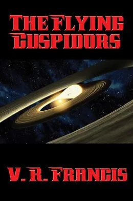 E-Book (epub) The Flying Cuspidors von V. R. Francis