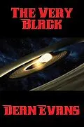 E-Book (epub) The Very Black von Dean Evans