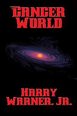 E-Book (epub) Cancer World von Jr. Harry Warner