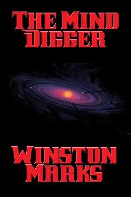 E-Book (epub) The Mind Digger von Winston Marks