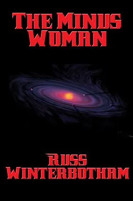 E-Book (epub) The Minus Woman von Russ Winterbotham