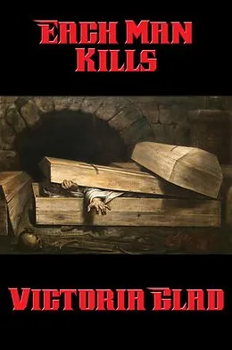 E-Book (epub) Each Man Kills von Victoria Glad