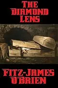 E-Book (epub) The Diamond Lens von Fitz-James O'Brien