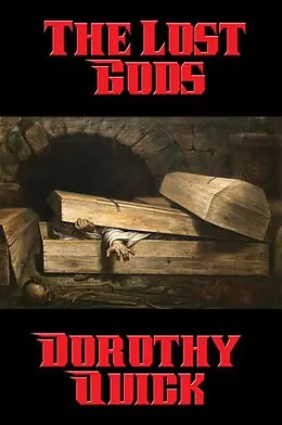 E-Book (epub) The Lost Gods von Dorothy Quick