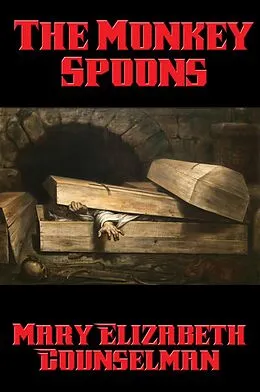 E-Book (epub) The Monkey Spoons von Mary Elizabeth Counselman