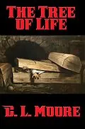 E-Book (epub) The Tree of Life von C. L. Moore