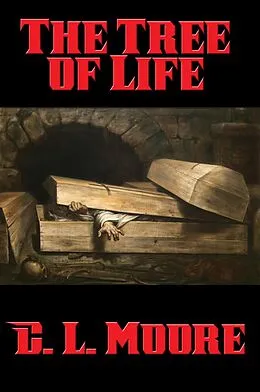 E-Book (epub) The Tree of Life von C. L. Moore