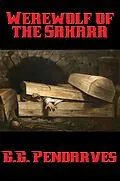 E-Book (epub) Werewolf of the Sahara von G. G. Pendarves