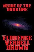 E-Book (epub) Bride of the Dark One von Florence Verbell Brown