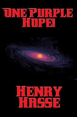E-Book (epub) One Purple Hope! von Henry Hasse
