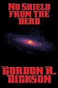 E-Book (epub) No Shield from the Dead von Gordon R. Dickson