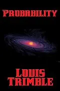 E-Book (epub) Probability von Louis Trimble