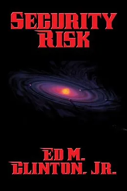 E-Book (epub) Security Risk von Jr. Ed M. Clinton