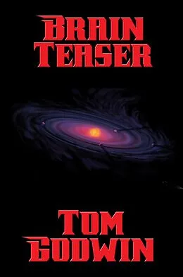 E-Book (epub) Brain Teaser von Tom Godwin