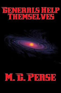 E-Book (epub) Generals Help Themselves von M. C. Pease