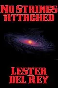 E-Book (epub) No Strings Attached von Lester Del Rey
