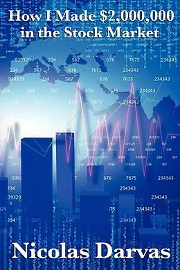 E-Book (epub) How I Made $2,000,000 in the Stock Market von Nicolas Darvas