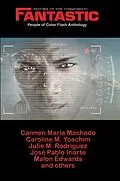E-Book (epub) Fantastic Stories of the Imagination People of Color Flash Anthology von Julia Rios, Carmen Maria Machado, Nicky Drayden