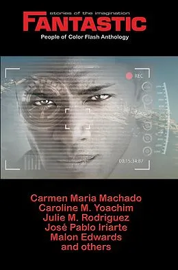 E-Book (epub) Fantastic Stories of the Imagination People of Color Flash Anthology von Julia Rios, Carmen Maria Machado, Nicky Drayden