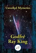 E-Book (epub) Unveiled Mysteries von Godfre Ray King