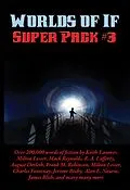E-Book (epub) Worlds of If Super Pack #3 von H. B. Fyfe, Mari Wolf, Boyd Ellanby