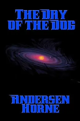 E-Book (epub) The Day of the Dog von Andersen Horne