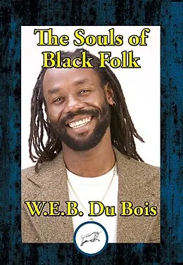 E-Book (epub) Souls of Black Folk von W. E. B Du Bois