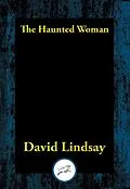 E-Book (epub) Haunted Woman von David Lindsay
