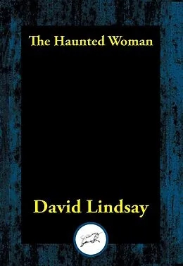 E-Book (epub) Haunted Woman von David Lindsay