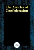 E-Book (epub) Articles of Confederation von Continental Congress