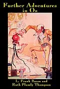 E-Book (epub) Further Adventures in Oz von Ruth Plumly Thompson, L. Frank Baum