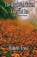 E-Book (epub) The Road Not Taken with Fire and Ice von Robert Frost
