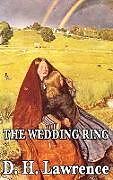 Fester Einband The Wedding Ring von D. H. Lawrence