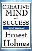 Fester Einband Creative Mind and Success von Ernest Holmes